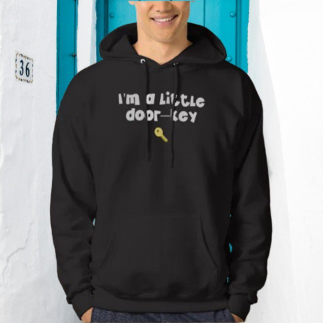 Sudadera Soy una pequeña puerta —Key (Dorky) - Funny Pun Ho (Subido por el creador)