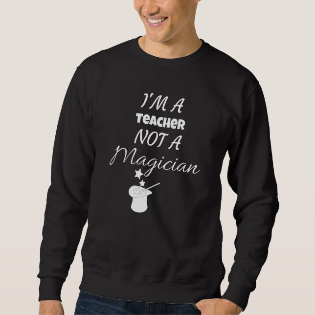 Sudadera Soy una profesora no una maga dicho sarcástico (Anverso)