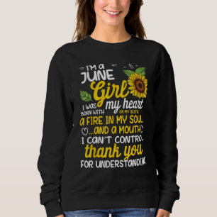 Sudadera Soy una reina Chica de girasol de junio, nacida en