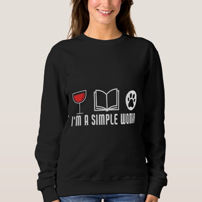 Sudadera Soy Una Simple Mujer De Libros De Vino Y Perros (Anverso)