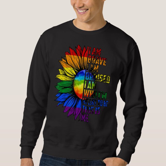 Sudadera Soy valiente, estoy maltratada, soy quien pretendo (Anverso)