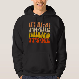 Sudadera Soy yo Hola, soy el marido, soy yo Groovy Funny