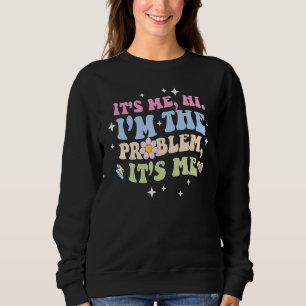 Sudadera Soy yo, hola, soy el problema, soy yo citando