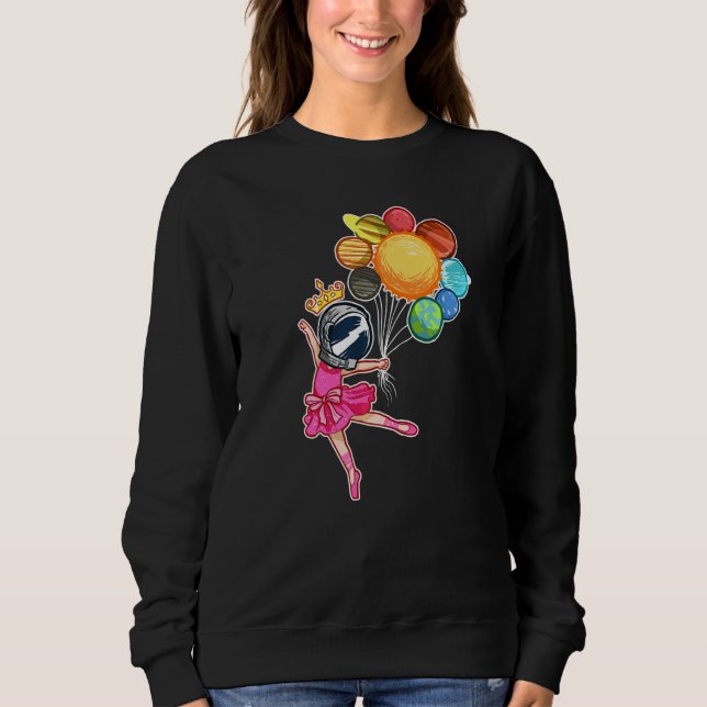 Sudadera Space Ballerina Astronaut  Ballet Dancer Planets (Anverso)