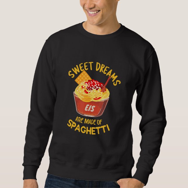 Sudadera Spaghetti Ice Cream Sweet Dreams Se Hace De Espada (Anverso)