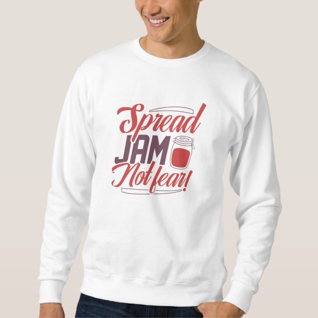 Sudadera Sparalizar la mermelada no el miedo (Anverso)