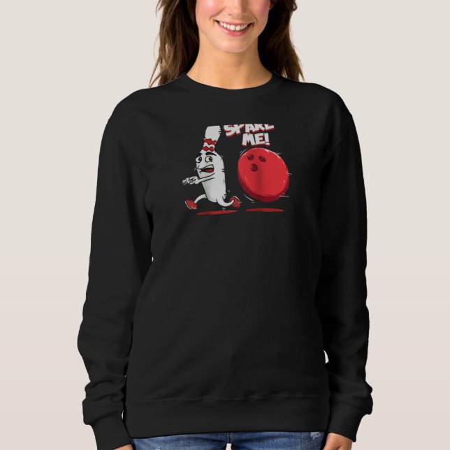 Sudadera Spare Me Funny Bowling Pin Strike Amantes Bowler T (Anverso)