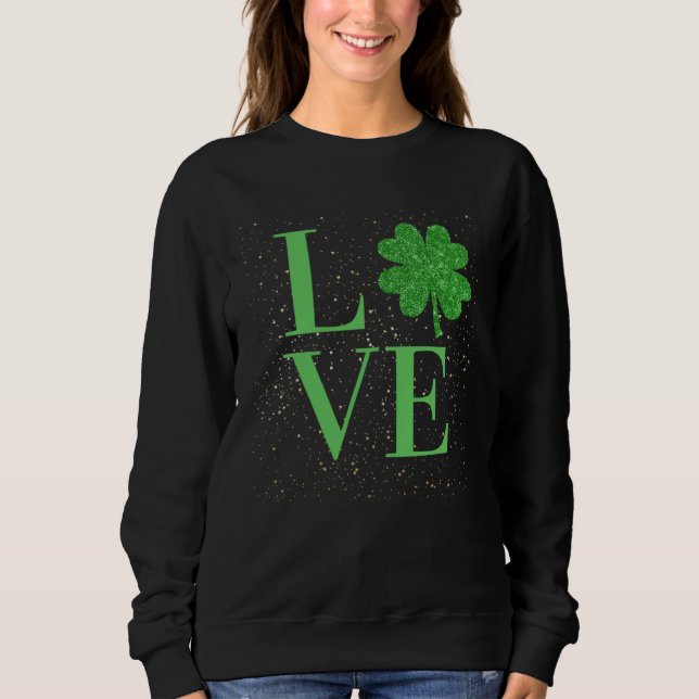Sudadera Sparkle St Patricks Day love four leaf c (Anverso)