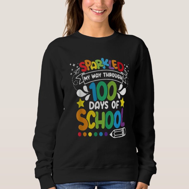 Sudadera Sparkled My Way Through 100 Days Of School Back To (Anverso)