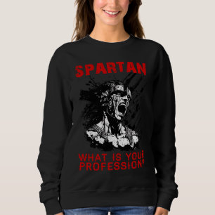 Sudadera Spartan cuál es su profesión gimnasio Espartano Or