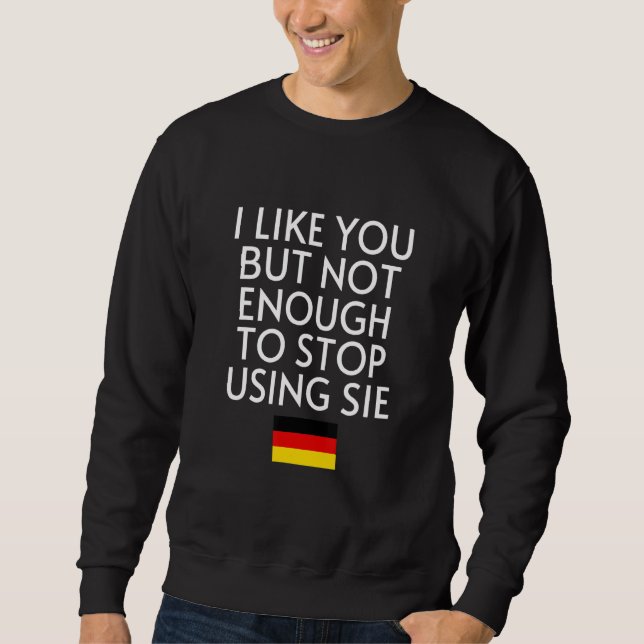 Sudadera Speak German Germany Flag Sie Du German 1 (Anverso)