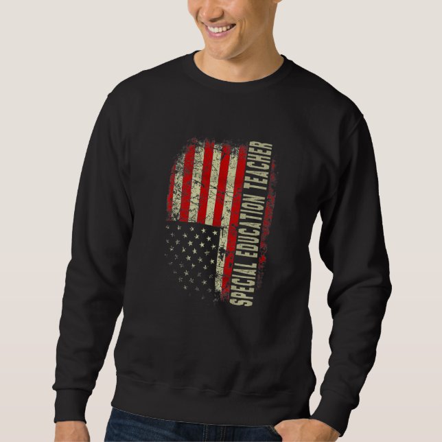 Sudadera Special Education Teacher Day 4th Of July US Flag  (Anverso)