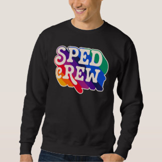 Sudadera SPED Crew Special Education Teacher Speducator Ret