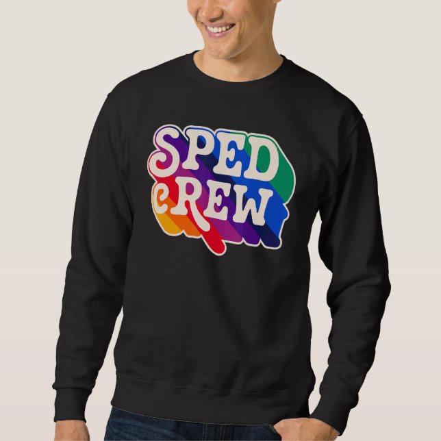 Sudadera SPED Crew Special Education Teacher Speducator Ret (Anverso)