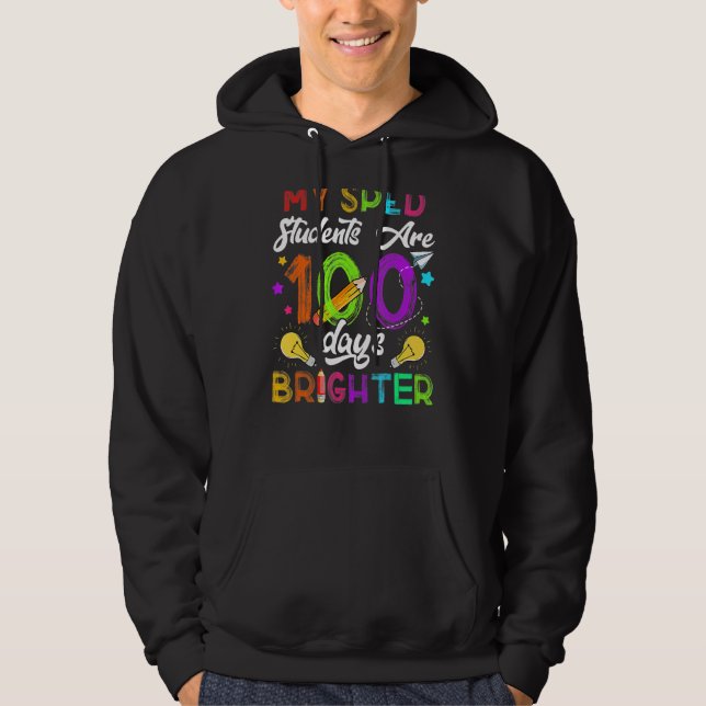 Sudadera Sped Teacher 100 Days Brighter 100Th Day Of School (Anverso)
