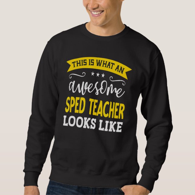Sudadera SPED Teacher Job Title Employee Funny Worker SPED (Anverso)