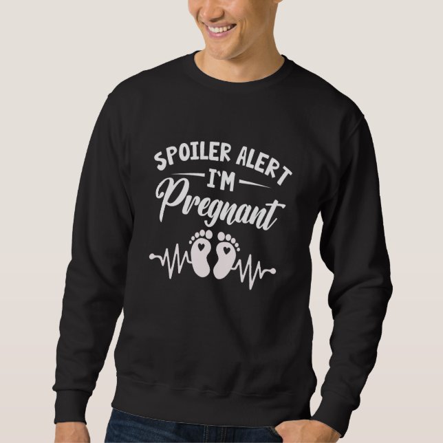 Sudadera Spoiler Alert I'm Pregnant Pregnancy Announcement (Anverso)