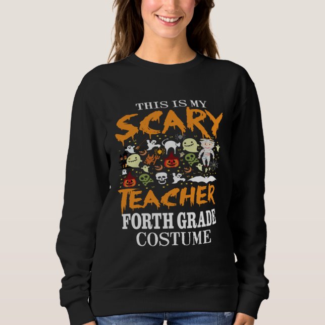 Sudadera Spooky This Is My Scary 4th Grade Teacher Hallowee (Anverso)