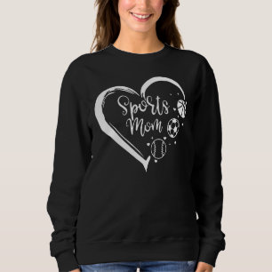 Sudadera Sport Mom Softball Soccer Basketball Heart