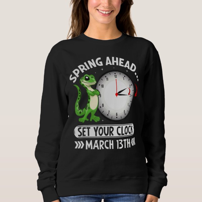 Sudadera Spring Ahead Establece Tu Reloj Marzo 13 Dia Graci (Anverso)