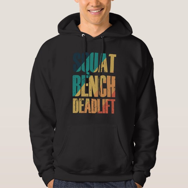 Sudadera Squat Bench Deadlift Bodybuilding Muscles (Anverso)
