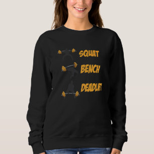 Sudadera Squat Bench Deadlift Fitness Bodybuilding Weightli