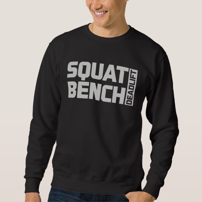 Sudadera Squat Bench Deadlift Gym Weightlifting Workout Fit (Anverso)