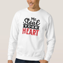 Sudadera Sr. Robar sus Día de San Valentín de corazón