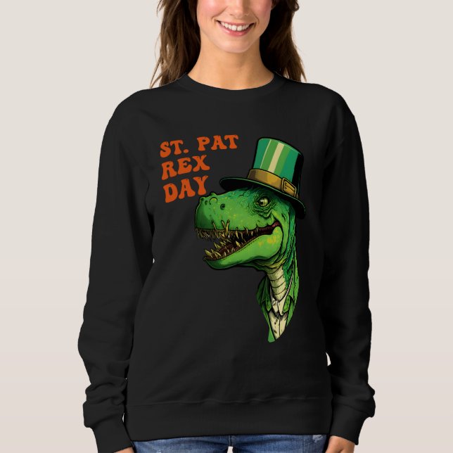 Sudadera St Pat-Rex Day Happy St Patricks Day T-Rex Leprech (Anverso)