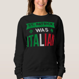 Sudadera St Patrick fue la bandera italiana de Italia