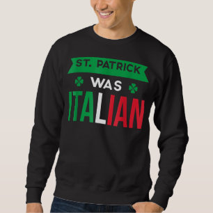 Sudadera St Patrick fue la bandera italiana de Italia