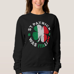 Sudadera St Patrick fue la bandera italiana de la vieja Ita