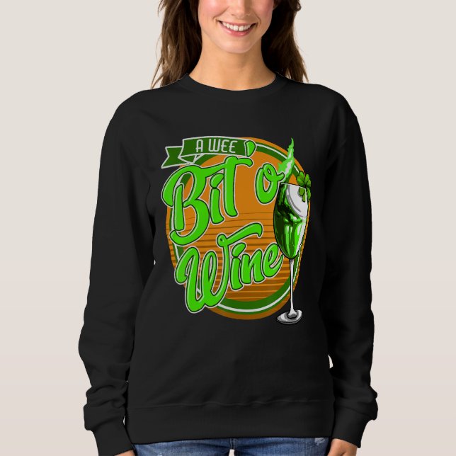 Sudadera St Patrick's Day A Wee Bit O' Wine Funny Mom Women (Anverso)