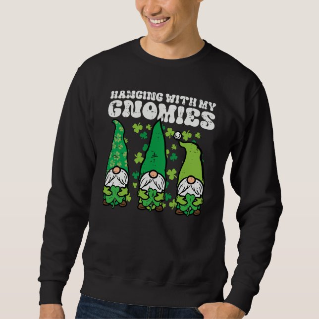 Sudadera St Patricks Day Hanging With Gnomies Gnomes Men Wo (Anverso)