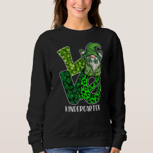 Sudadera St Patricks Day Love Gnome Kindergarten Teacher O