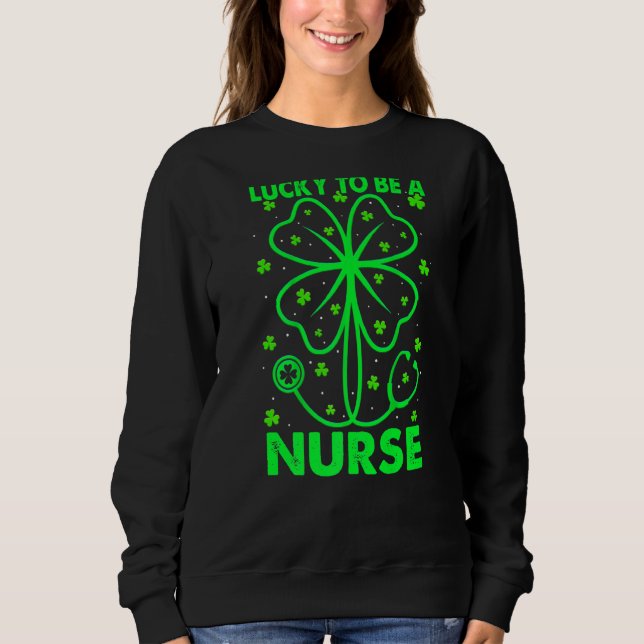 Sudadera St Patricks Day Lucky De Ser Una Enfermera Stethos (Anverso)