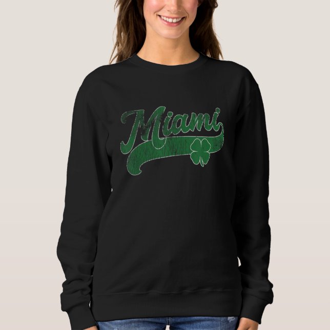 Sudadera St. Patrick's Day Shamrock Miami Florida FL Gift I (Anverso)
