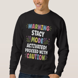 Sudadera STACY Nombre Personalizado Divertido Lindo STACY N