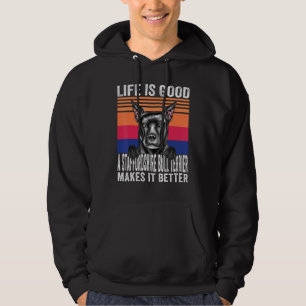 Sudadera Staffordshire Bull Terriers Hace de Tu Vida Buena