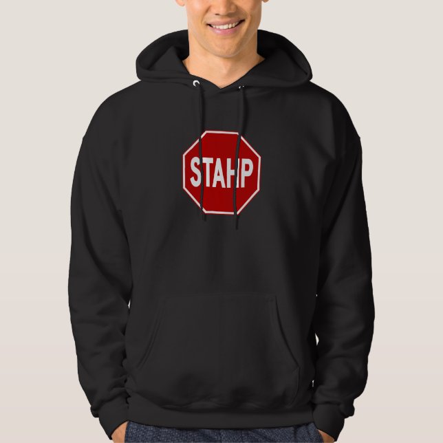 Sudadera ¡STAHP! Rótulo (Anverso)