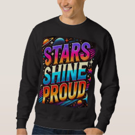 Sudadera Stars Shine Proud