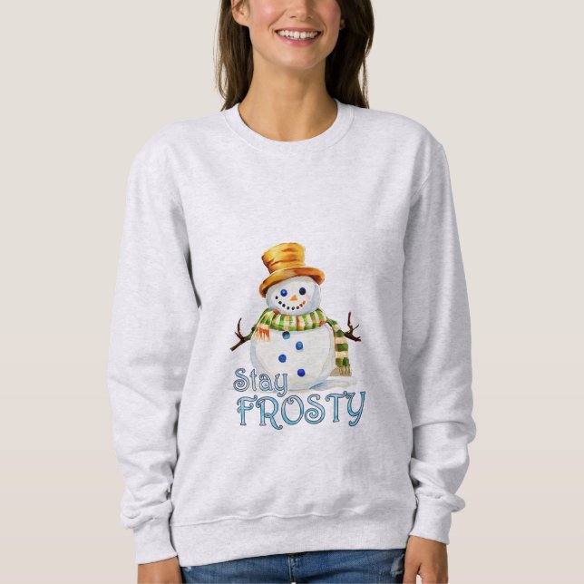 Sudadera Stay Frosty Snowman (Anverso)