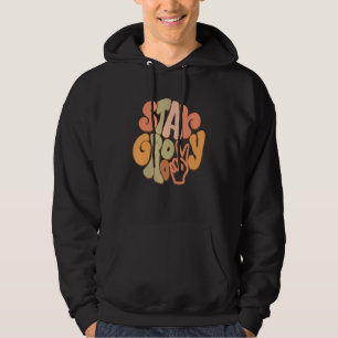 Sudadera Stay Groovy Boho Hippie Retro Cute Para Chica