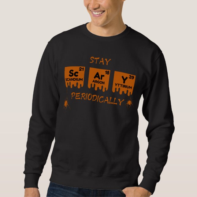 Sudadera Stay Scary Periódicamente Science Halloween (Anverso)