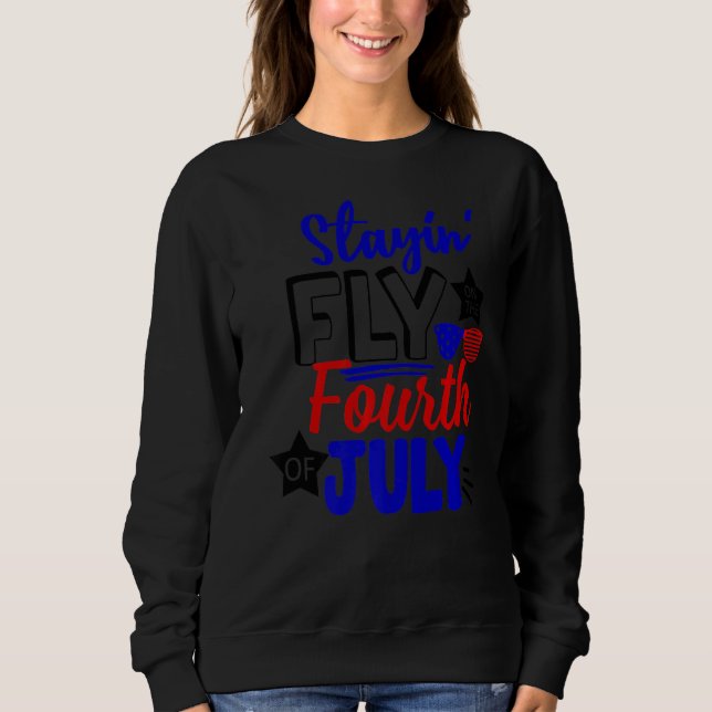 Sudadera Stayin' Fly El 4 De Julio Del 2014 P (Anverso)