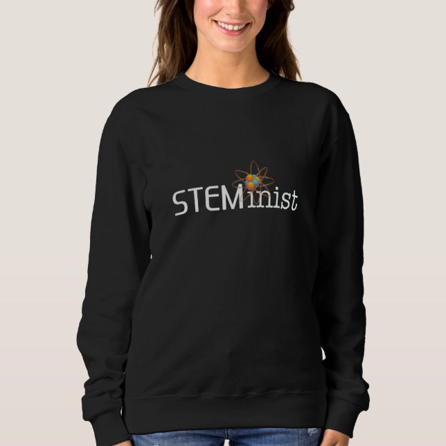 Sudadera STEMinist Women in STEM Girls Science Tech Enginee (Anverso)