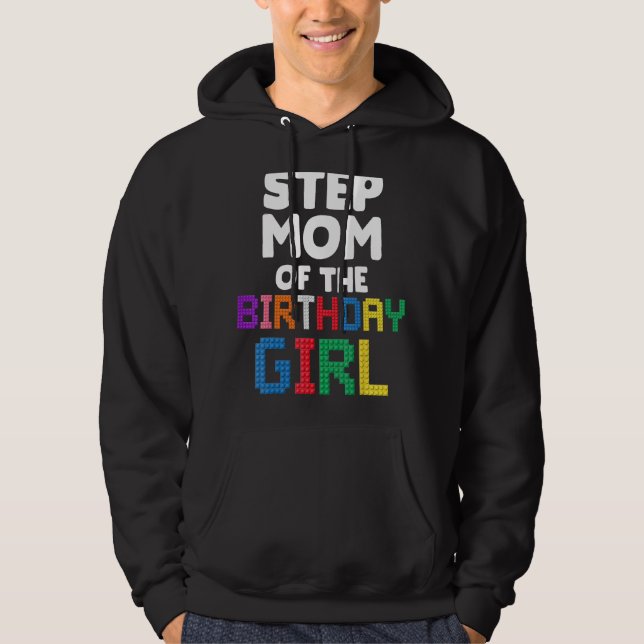 Sudadera Step Mom of the Birthday Chica Master Builder Bric (Anverso)