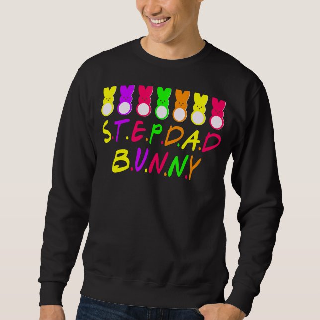 Sudadera Stepdad Bunnies Rabbit Funny Bunny Easter Day (Anverso)