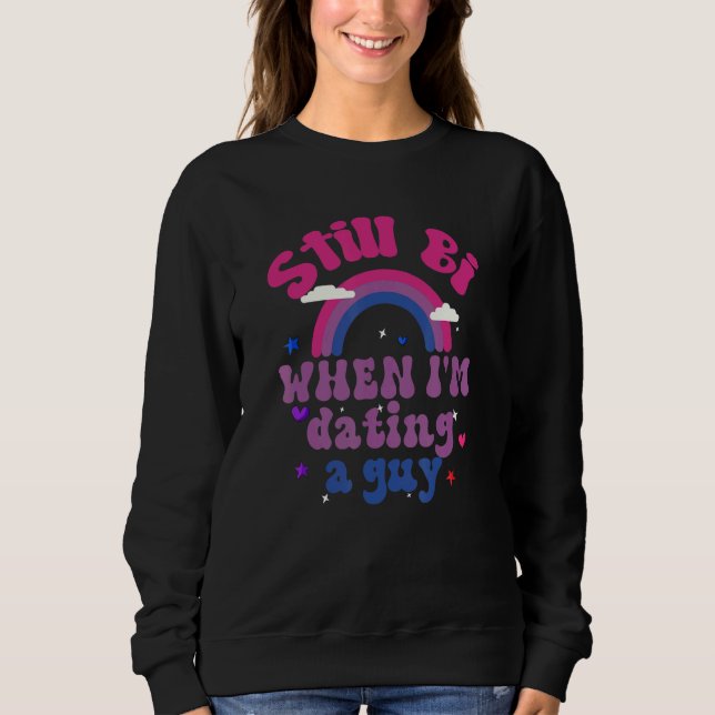 Sudadera Still Bi Bisexual Pride Bisexual Girl Bisexual Guy (Anverso)