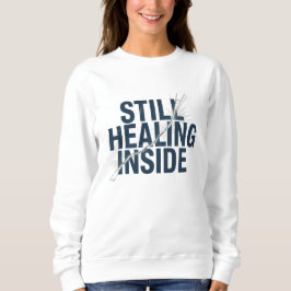 Sudadera Still Healing Inside – Brain Injury Awareness Mini